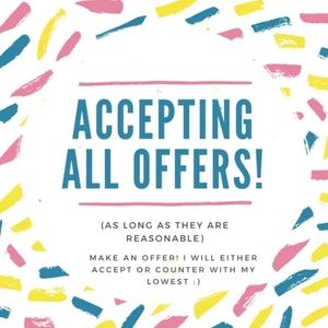 ACCEPTING ALL OFFERS!!
